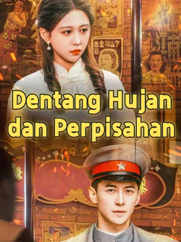 Dentang Hujan dan Perpisahan